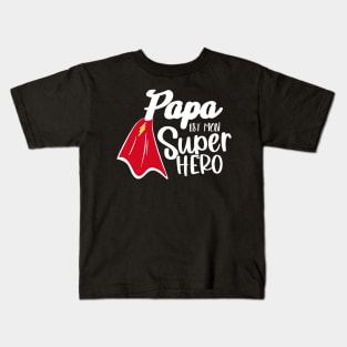 papa est mon super héro Kids T-Shirt